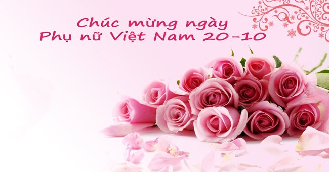 Lịch sử và ý nghĩa của ngày Phụ nữ Việt Nam 20 – 10
3