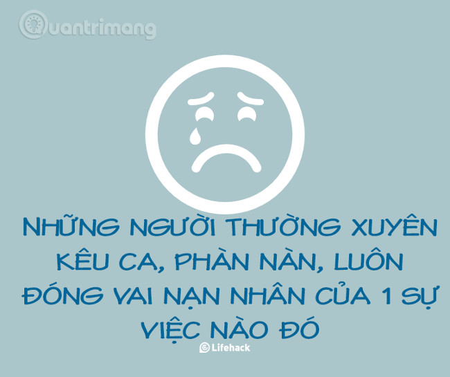 8 kiểu người mà bạn nên tránh càng xa càng tốt
2