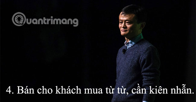 15 nguyên tắc bán hàng "đắt giá" của Jack Ma cho dân kinh doanh
3