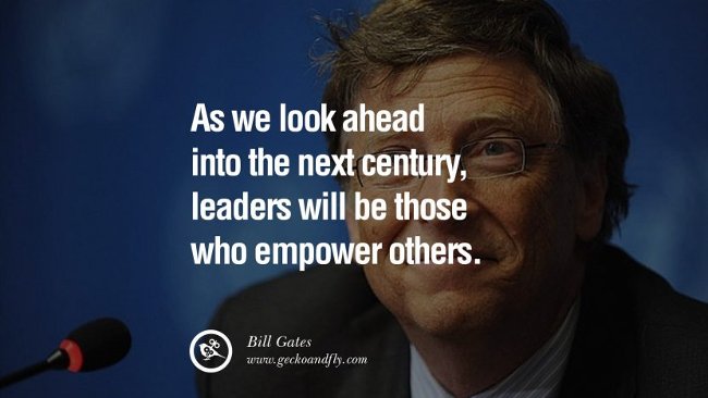 15 câu nói nổi tiếng về thành công và cuộc sống của Bill Gates
4