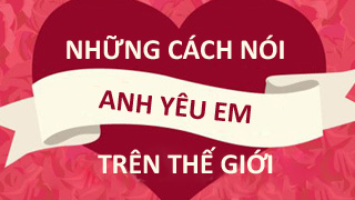 Những câu nói anh yêu em bằng nhiều thứ tiếng 10