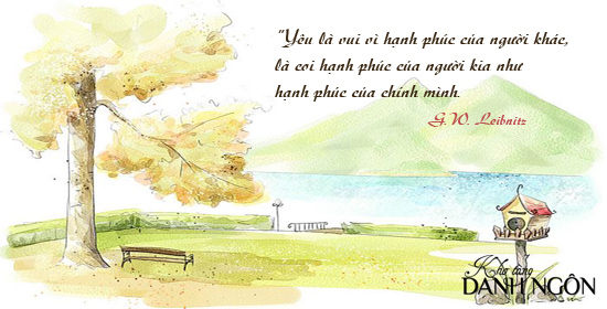 Những câu nói bất hủ về tình yêu cuộc sống hay nhất 1