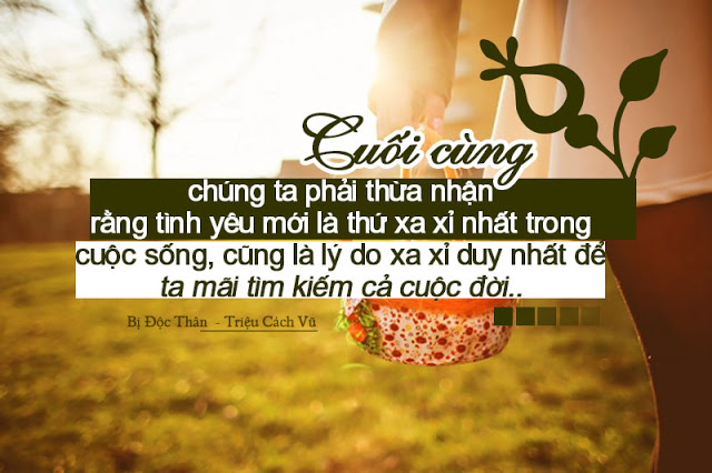 Những câu nói bất hủ trong tình yêu và nguyên lý cuộc sống 10