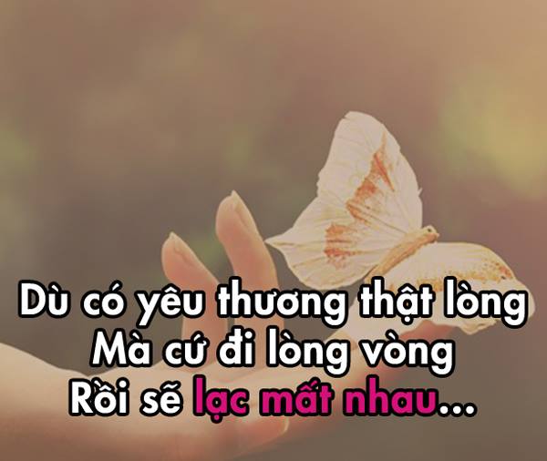 Những câu nói tâm trạng về tình yêu buồn cô đơn ý nghĩa nhất 2