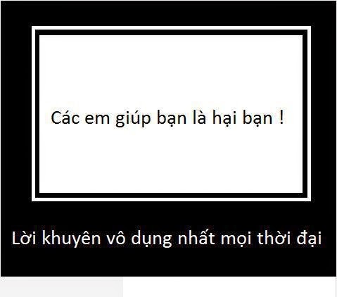Những câu nói bá đạo và hài hước nhất trong cuộc sống 3