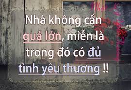 Những câu nói hay súc tích và ý nghĩa về gia đình tình cảm vợ chồng 2