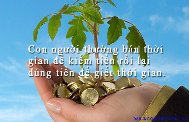 Những câu nói hay bất hủ về tiền bạc cực chất được đúc kết từ những người đi trước bạn không nên bỏ qua 5