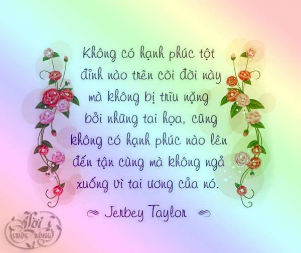 Tổng hợp những câu nói hay và ý nghĩa nhất về cuộc sống giúp chúng ta vượt qua mọi khó khăn 8