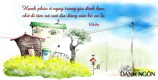 Tổng hợp những câu danh ngôn bất hủ của người nổi tiếng hay và ý nghĩa nhất 4