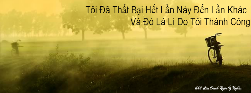 Những câu danh ngôn bất hủ hay và ý nghĩa nhất mọi thời đại 0