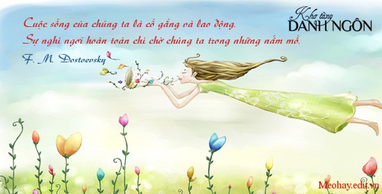 Tuyển tập những câu ngôn danh ngôn hay bất hủ bạn cần biết trước khi vào đời 0