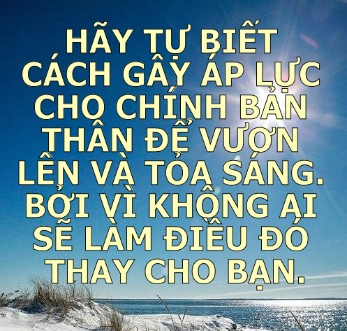 Những câu nói bất hủ về cuộc sống sâu sắc nhất giúp bạn trưởng thành hơn 4