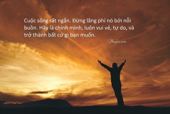 Những câu nói hay bất hủ ý nghĩa nhất mọi thời đại 3