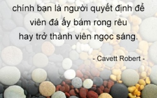 Những câu nói hay về cuộc sống ý nghĩa nhất bạn hãy đọc qua một lần trong đời 1
