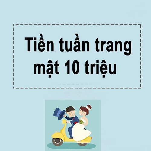 Tiền cưới vợ bao nhiêu là đủ 12