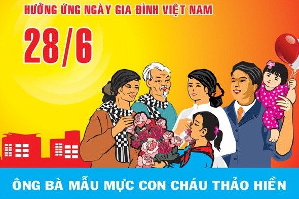 28/6 ngày Gia đình Việt Nam, tôn vinh những giá trị tốt đẹp của gia đình 0