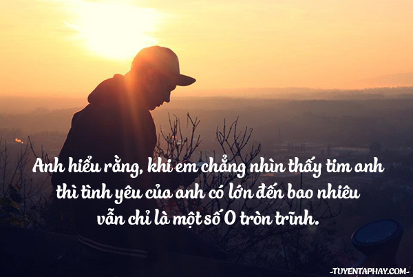 Những Câu Nói Hay Về Tình Yêu Thầm Của Người Con Trai 3