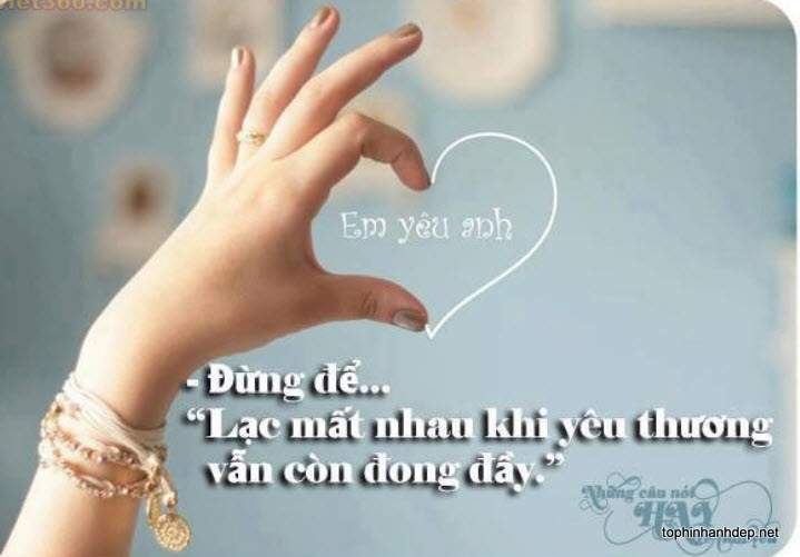 Những Câu Nói Hay Về Tình Yêu Ngọt Ngào Tặng Chàng, Tặng Nàng 10